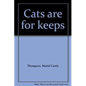 cover image of Cats Are For Keeps